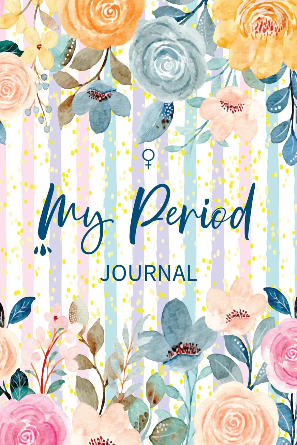 Period Tracker Journal | Menstrual cycle tracker for young girls, teens and women | undated 4 year monthly calendar notebook: Beautiful flower cover … x 9″ inches | ( PMS Tracker & Menstruation ).
